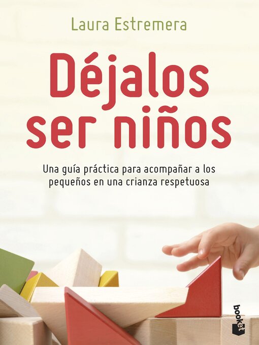 Title details for Déjalos ser niños by Laura Estremera - Available